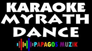 MYRATH DANCE KARAOKE INSTRUMENTAL PAPAGOS MUZIK