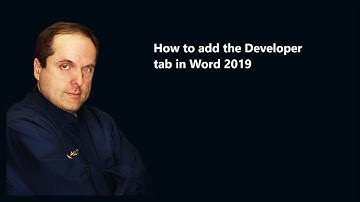 How to add the Developer tab in Word 2019