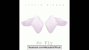 Justin Bieber - So Fly (Audio) Official (NEW SONG 2014)