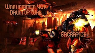 Warhammer 40K Dawn of War Sacrafice Part Two Insane Level Gameplay