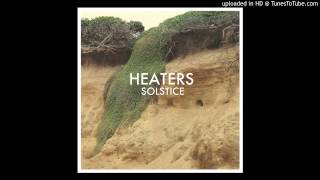 Heaters - Heaven Hill