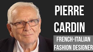 Pierre Cardin biography || famous fashion designer Profile