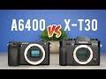 Sony a6400 vs Fuji X-T30 | WHICH IS BETTER FOR YOU?