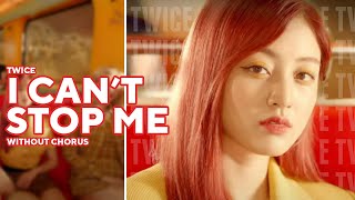 TWICE - I CAN'T STOP ME (Without Chorus) | Line Distribution