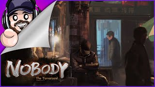 A Bit of Nobody - The Turnaround