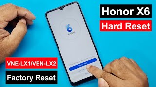 Honor X6 Hard Reset | Honor X6 (VNE LX1/VEN LX2) Screen Lock Remove | Honor X6 Pattern/Pin Unlock |