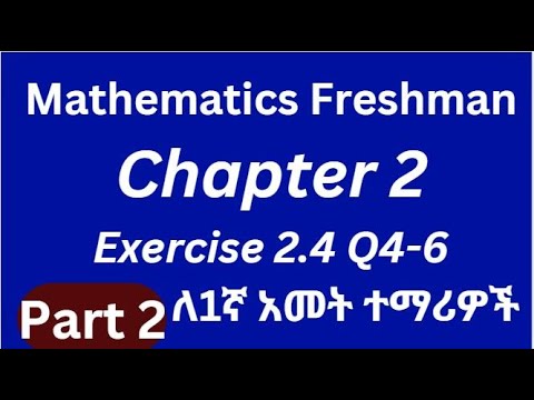 Mathematics for Freshman Course Chapter 2 Exercise 2.4 Q4_6 Part 2 ...