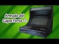 Maquinita Recreativa Arcade Armado del Cajón Parte -1