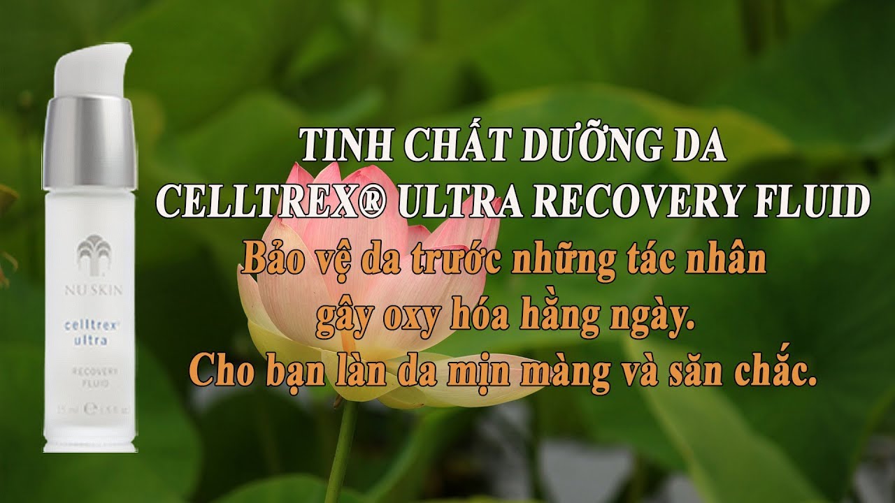 🍎NuBoxCho bạn làn da mịn màng và săn chắc NU SKIN CELLTREX® ULTRA RECOVERY FLUID YouTube