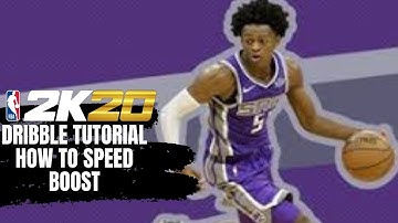 NBA 2K20 Dribbling Tutorial-How To Speed Boost
