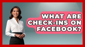 What Are Check-Ins On Facebook? - Everyday-Networking