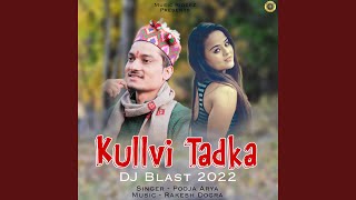 Download Lagu Kullvi Tadka Dj Blast 2022 Download Lagu Kullvi Tadka Dj Blast 2022