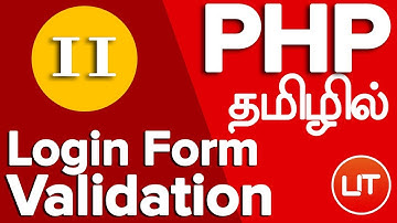 PHP Login System in Tamil தமிழில் - 11 Login Form Validation