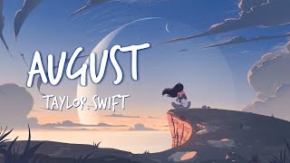 「Nightcore」➼ Taylor Swift – august (Lyric)♬ [Reupload]