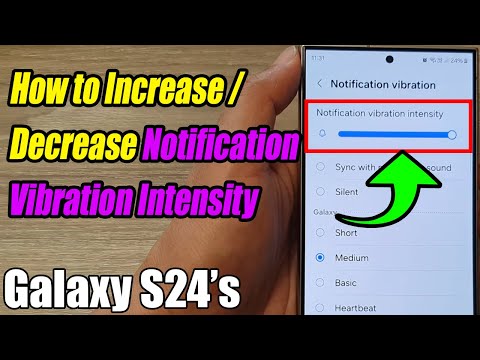 Galaxy S24/S24+/Ultra: How to Increase/Decrease Notification Vibration Intensity