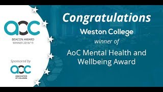 AoC Beacon Award for Mental Health and Wellbeing - Weston College 2019