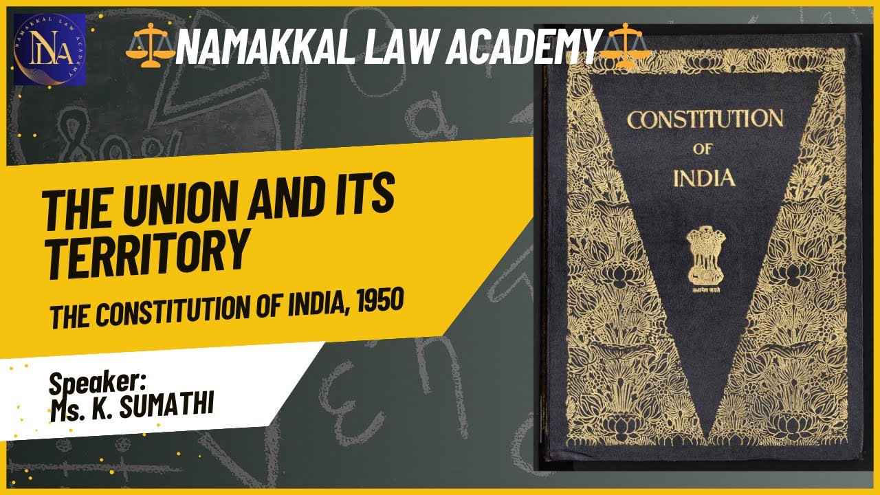 THE CONSTITUTION OF INDIA, 1950 | THE UNION AND ITS TERRITORY | Ms. K ...