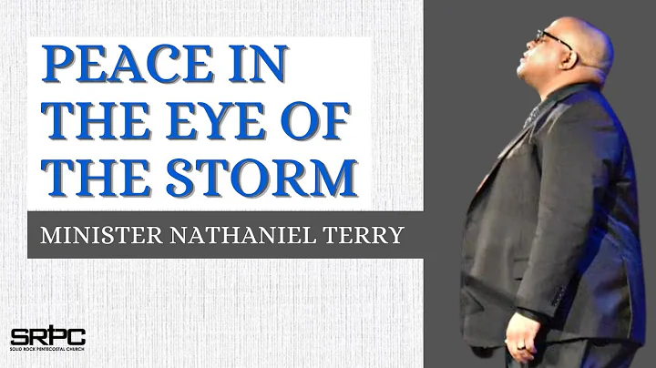 Peace In The Eye Of The Storm | Minister Nathaniel...