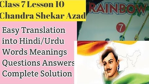 Chandra Shekar Azad, Lesson 10, Class 7||Class 7, Lesson 10, Chandra Shekar Azad|Chandra Shekar Azad