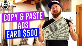 How To Copy & Paste Ads To Make $100$500 A Day Online