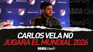 Carlos Vela, delantero mexicano del LAFC, no jugará el Mundial 2026