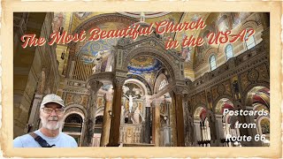 The Most Beautiful Church in America? Exploring St. Louis’ Cathedral Basilica