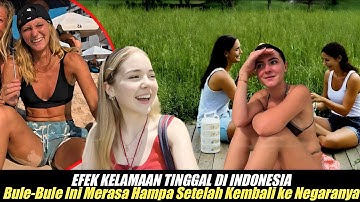 Efek kelamaan tinggal di Indonesia Bule-Bule Ini Merasa Hampa Setelah Kembali ke Negaranya