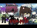 Roommate with the Vampire || GLMM ||「 Gacha mini movie 」Part 2