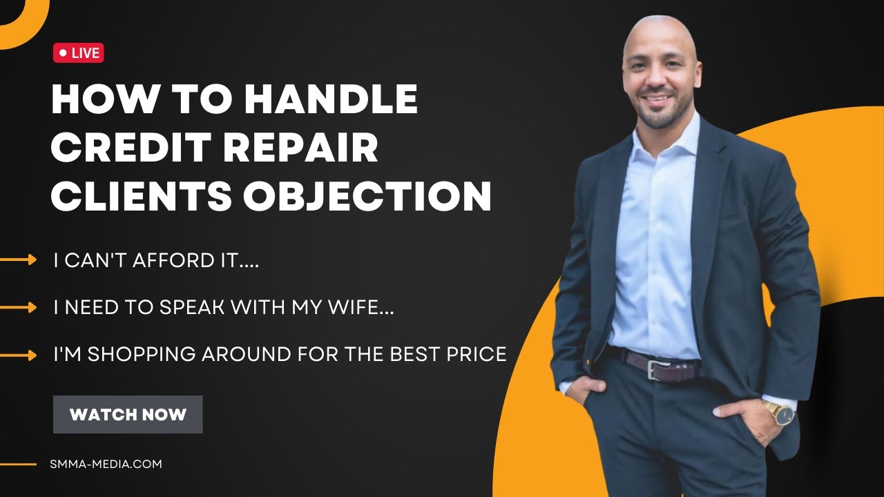 How to Handle Credit Repair Sales objections - I can't afford it | I ...