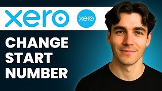 How to Change Start Number For Invoices And Quotes In Xero (Tutorial 2026)