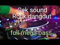 Cek sound Rock dangdut (HD) No copyright music
