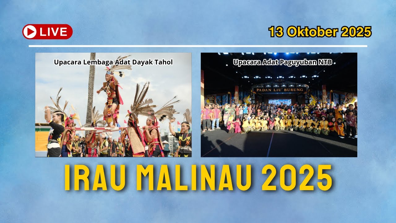 Live Delay - Festival Budaya Irau Ke-11 Dalam Rangka HUT ke-26 Kabupaten Malinau | 13 Oktober 2025