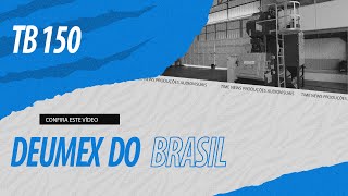 TB 150 Deumex do Brasil