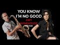 You know I´m no good (Amy Winehouse) 🎷Tenor Saxophone cover