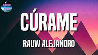 Rauw Alejandro - Cúrame (Letras\Lyric)