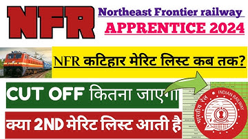 NFR apprentice merit list kab tak aayega|| NFR apprentice cut off 2024 ||
