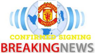 OFFICIAL : €25m Star reaches agreement with Manchester United, four year deal with €4.5/year wages