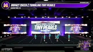 Impact Cheer &amp; Tumbling Tiny Pearls | The Main Event 2026 Day 2