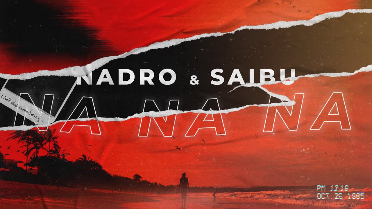 Nadro, SAIBU - Nanana - YouTube