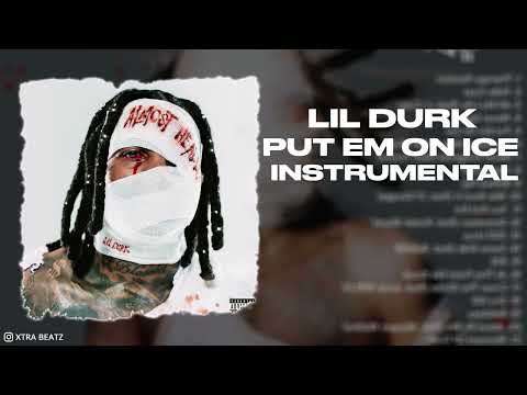 Lil Durk - Put Em On Ice (Instrumental)