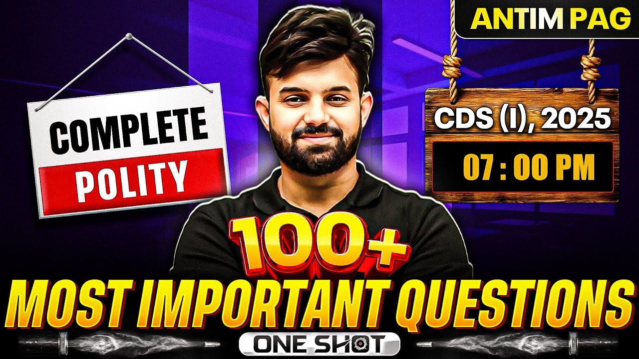 Complete Polity For CDS 1, 2025 Exam | 100+ Most Important Questions ...