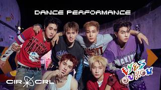 CIR*CRL - Eyes On You | Dance Performance screenshot 3