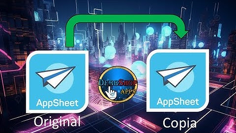 Appsheet Como hacer una copia de mi appsheet con base de datos