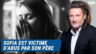 Olivier Delacroix (Libre antenne) - Sofia est victime d'abus subis son père