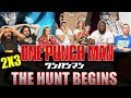 ONE PUNCH MAN - 2x3 The Hunt Begins - Group Reaction