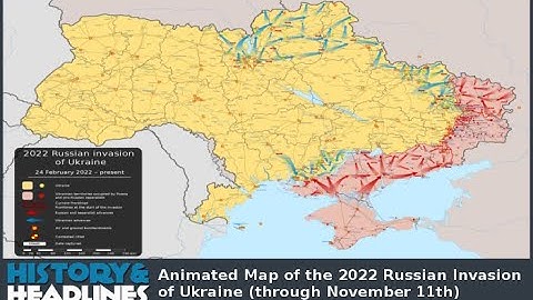 Animated Map of the 2022 Russian Invasion of Ukraine through November 11th