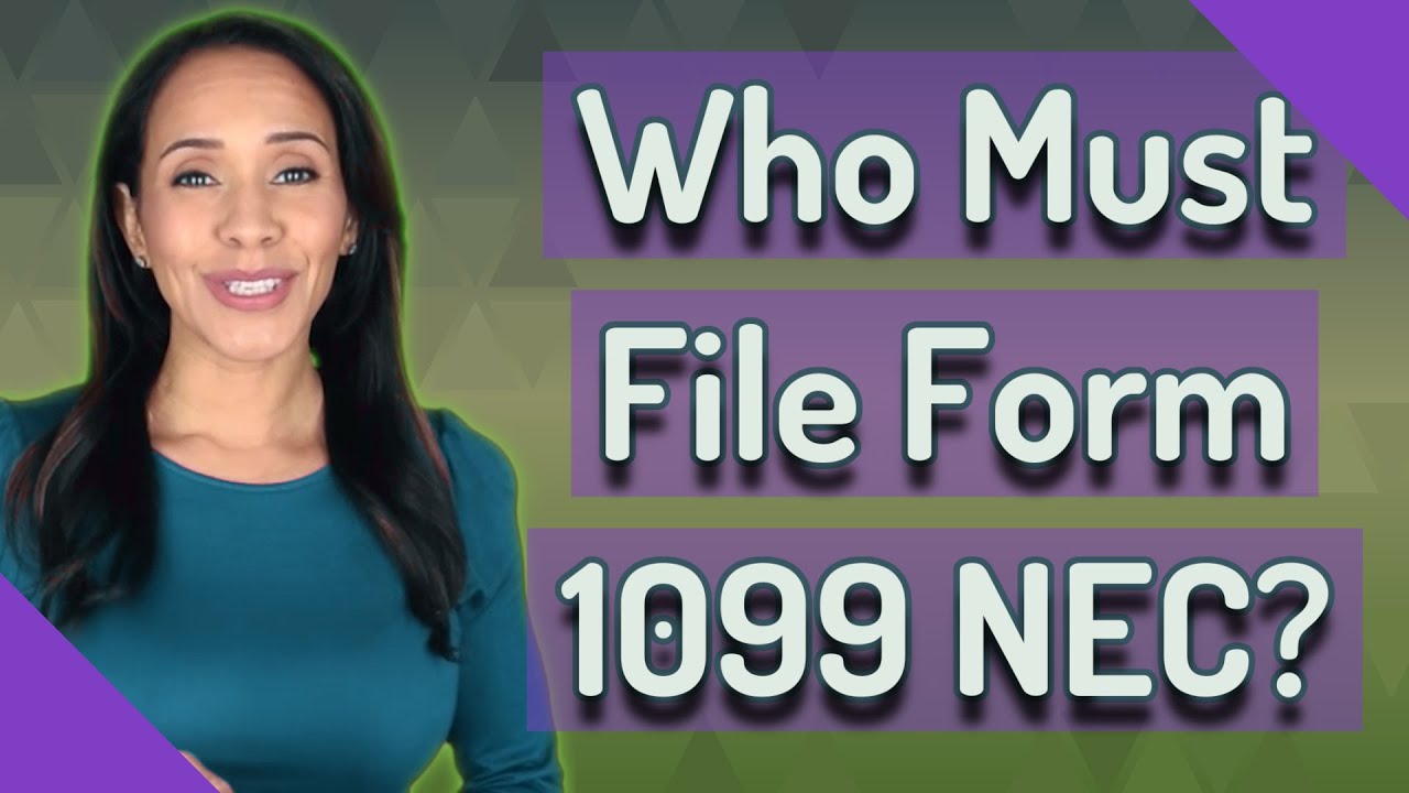 Who Must File Form 1099 NEC YouTube Who Must File Form 1099 NEC YouTube