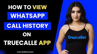 How to View Whatsapp Call History in Truecaller App screenshot 2
