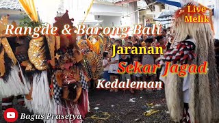 Barong Bali & Rangde Jaranan Sekar Jagad Kedalemam // Live Melik Kecamatan Srono