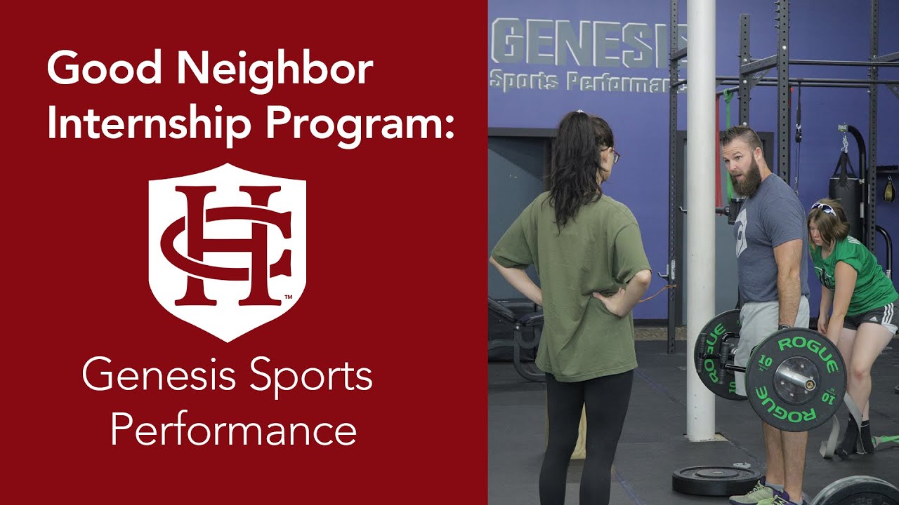 Good Neighbor Internship Genesis Sports Performance YouTube